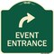 Signmission Event Entrance With Upper Right Arrow Heavy-Gauge Aluminum Architectural Sign, 18" H, G-1818-24085 A-DES-G-1818-24085 - alternate 1